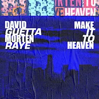 David Guetta — Make It To Heaven (With Raye) (Feat. Raye) Ft Morten — обложка